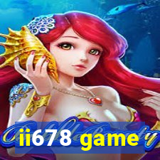 ii678 game